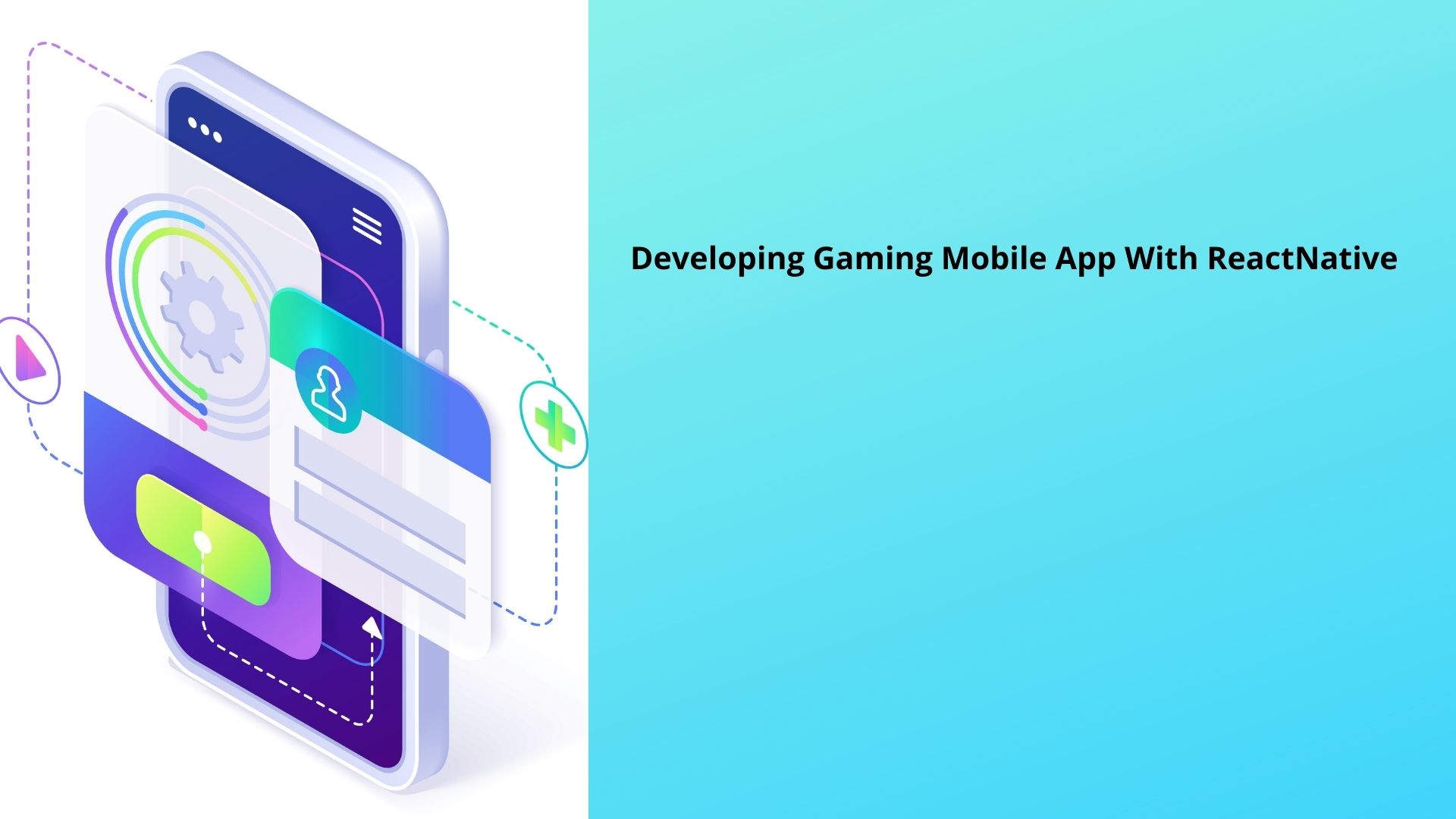 Developing Gaming Mobile App With ReactNative in 2023